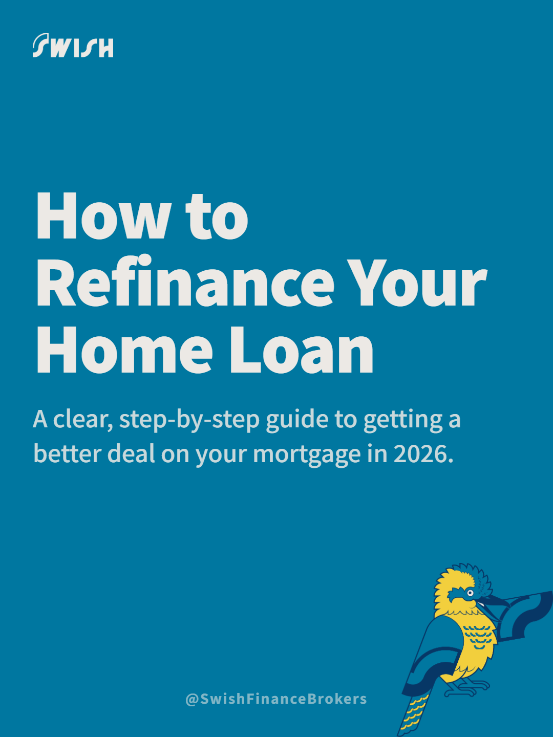 How to Refinance Your Home Loan in Australia: A Step-by-Step Guide