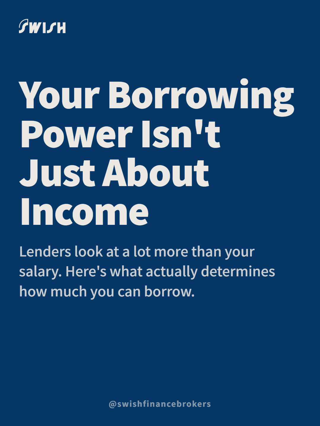 Why Your Borrowing Power Isn't Just About Your Income