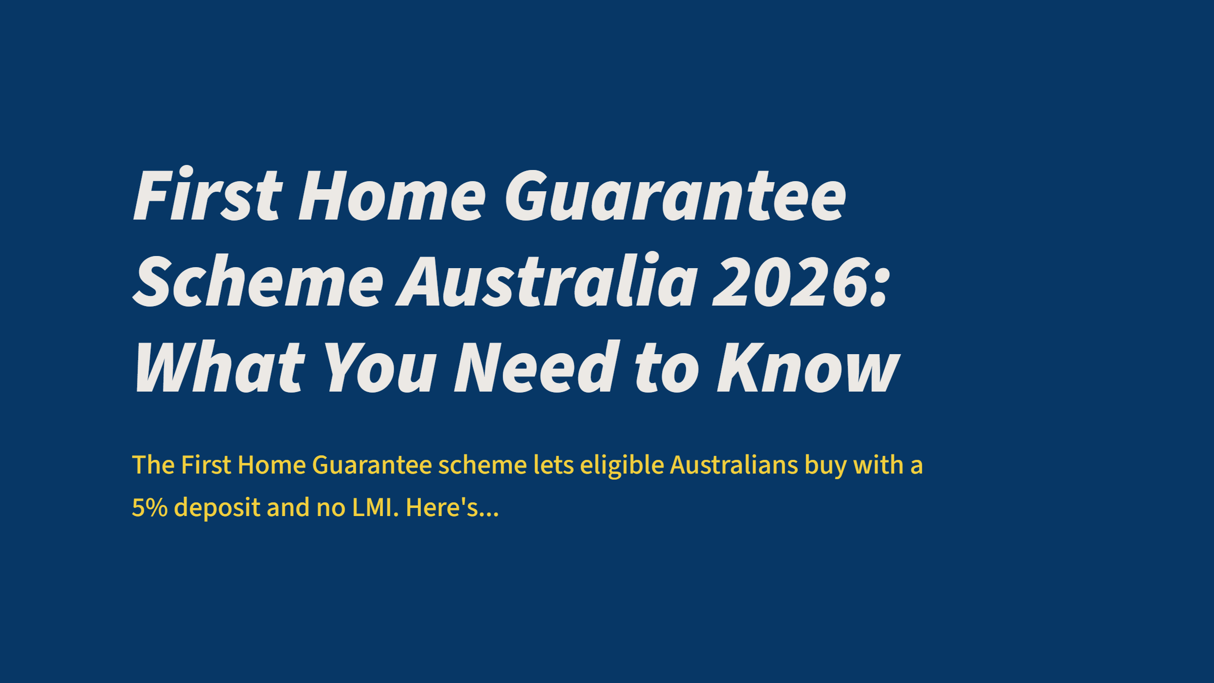 First Home Guarantee Scheme Australia 2026: What You Need to Know