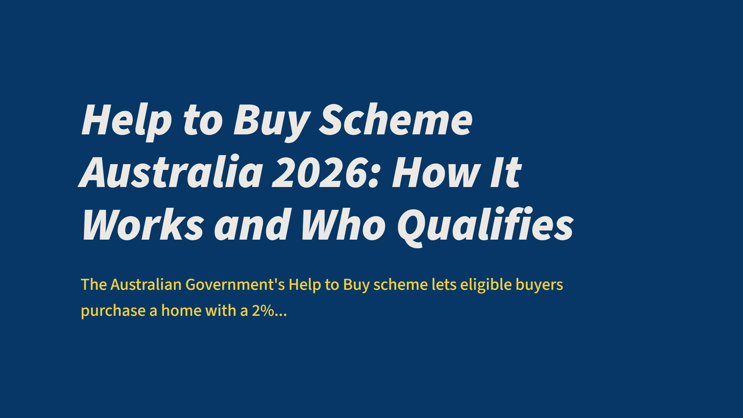 Help to Buy Scheme Australia 2026: How It Works and Who Qualifies