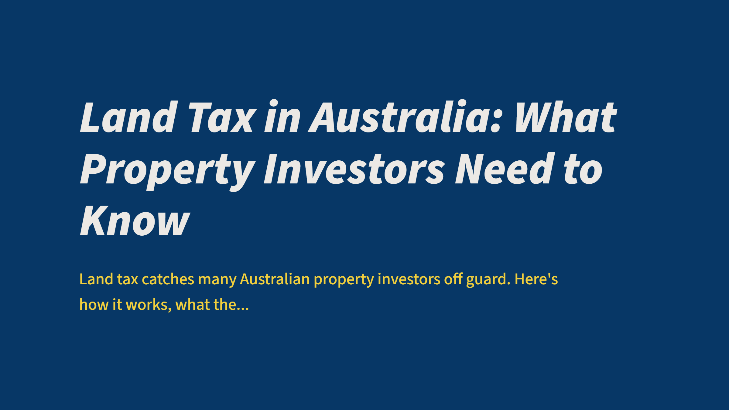 Land Tax in Australia: What Property Investors Need to Know